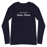 Baba Chulo Long Sleeve Tee-Long Sleeve Tee-Description Are you the attractive, smooth, bad boy type swooning all the ladies? Or do you know someone who is? Latin women might call you Papi Chulo. Arabs who can't pronounce their P's would call you ✨ Baba Chulo ✨. Quality You have to put this shirt on to believe the Premium quality. This shirt feels supremely soft and comfortable. Pair it with your favorite jeans, and layer it with a button-up shirt, a zip-up hoodie, or a jacket for a range of look