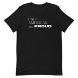 Pali-American And Proud T-Shirt-T-Shirt-Description For the Palestinian-Americans out there, this tee is for you! Quality You have to put this shirt on to believe the Premium T-Shirt quality. This shirt feels supremely soft and lightweight, with the right amount of stretch. It's comfortable and flattering for both men and women! Features • 100% combed and ring-spun cotton (Heather colors contain polyester)• Fabric weight: 4.2 oz (142 g/m2)• Pre-shrunk fabric• Shoulder-to-shoulder taping• Side-se