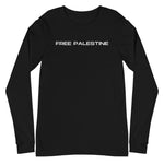 Free Palestine Long Sleeve Tee-Long Sleeve Tee-Description Free Palestine. Period. Make your stance known in plain English and minimalistic style with this long sleeve tee. Quality You have to put this shirt on to believe the Premium quality. This shirt feels supremely soft and comfortable. Pair it with your favorite jeans, and layer it with a button-up shirt, a zip-up hoodie, or a jacket for a range of looks while keeping warm. Features • 100% combed and ring-spun cotton• Retail fit• Crew neck 