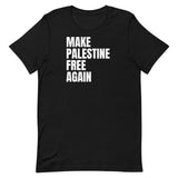 Make Palestine Free Again T-Shirt-T-Shirt-Description It's time the indigenous people of Palestine have their land and freedom back. It's time to Make Palestine Free Again! Quality You have to put this shirt on to believe the Premium T-Shirt quality. This shirt feels supremely soft and lightweight, with the right amount of stretch. It's comfortable and flattering for both men and women! Features • 100% combed and ring-spun cotton (Heather colors contain polyester)• Fabric weight: 4.2 oz (142 g/m