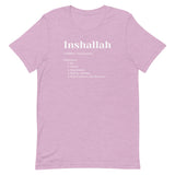 Inshallah T-Shirt-T-Shirt-Description We all know the dictionary definition of Inshallah is "God Willing". But that's never how it's used. Is it? Quality You have to put this shirt on to believe the Premium T-Shirt quality. This shirt feels supremely soft and lightweight, with the right amount of stretch. It's comfortable and flattering for both men and women! Features • 100% combed and ring-spun cotton (Heather colors contain polyester)• Fabric weight: 4.2 oz (142 g/m2)• Pre-shrunk fabric• Shou