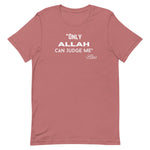 Only Allah Can Judge Me T-Shirt-T-Shirt-Description We all know how the song goes. This is the Arab twist. RIP 2Pac. Quality You have to put this shirt on to believe the Premium T-Shirt quality. This shirt feels supremely soft and lightweight, with the right amount of stretch. It's comfortable and flattering for both men and women! Features • 100% combed and ring-spun cotton (Heather colors contain polyester)• Fabric weight: 4.2 oz (142 g/m2)• Pre-shrunk fabric• Shoulder-to-shoulder taping• Side