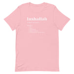 Inshallah T-Shirt-T-Shirt-Description We all know the dictionary definition of Inshallah is "God Willing". But that's never how it's used. Is it? Quality You have to put this shirt on to believe the Premium T-Shirt quality. This shirt feels supremely soft and lightweight, with the right amount of stretch. It's comfortable and flattering for both men and women! Features • 100% combed and ring-spun cotton (Heather colors contain polyester)• Fabric weight: 4.2 oz (142 g/m2)• Pre-shrunk fabric• Shou